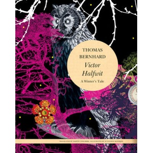 Victor Halfwit | Thomas Bernhard (ISBN: 9780857425836)
