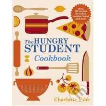 The Hungry Student Cookbook - Charlotte Pike