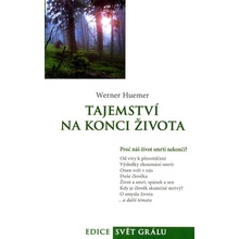 Tajemství na konci života - Huemer Werner