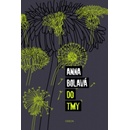 Do tmy Anna Bolavá