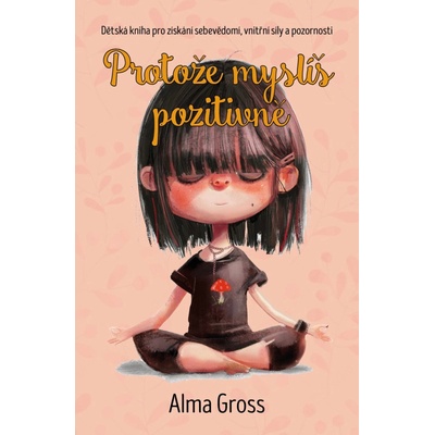 Protože myslíš pozitivně