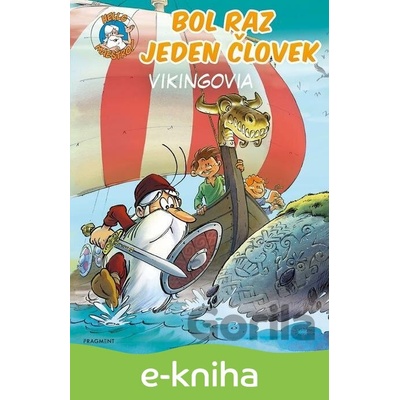 Bol raz jeden človek - Vikingovia - Jean-Charles Gaudin