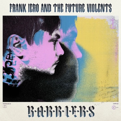 The Future Violents Frank Iero - Barriers explicit CD