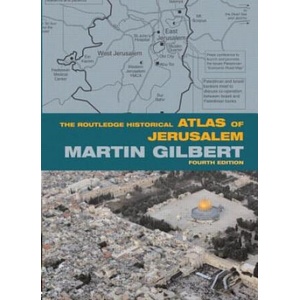 Routledge Historical Atlas of Jerusalem | Martin Gilbert (2008)