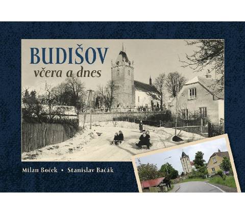 Budišov včera a dnes