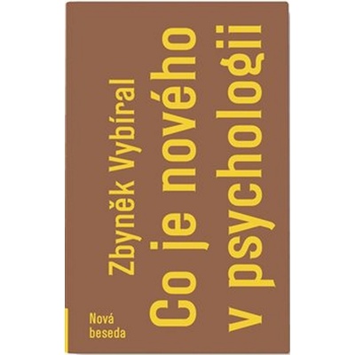 Co je nového v psychologii Zbyněk Vybíral