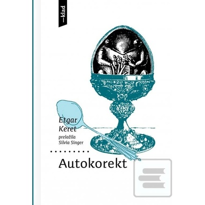 Autokorekt - Etgar Keret, Igor Ďurišin (ilustrátor)