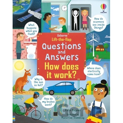 Lift-the-Flap Questions & Answers: How Does it Work? - Katie Daynes