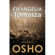 Ewangelia Tomasza. Komentarze Osho