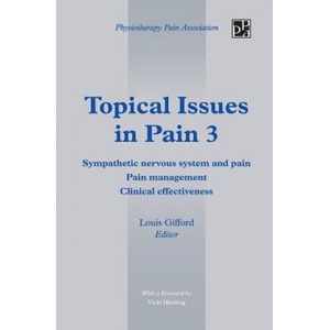 Topical Issues in Pain 3 | Louis Gifford (2013)