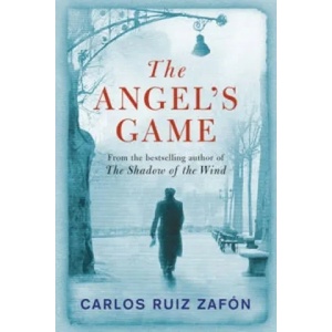 Angel's Game | Zafon Carlos Ruiz (2009)
