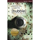 Bubble - Motte Anders de la