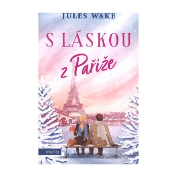 S láskou z Paříže - Jules Wake