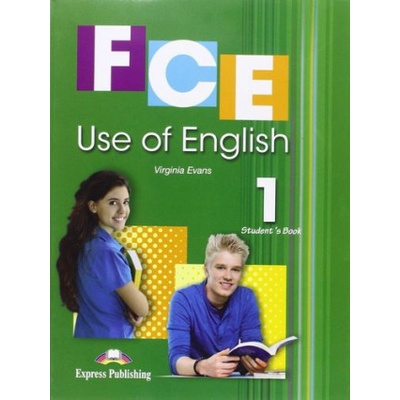 FCE Use of English 1. Students Book. Język angielski. Podręcznik