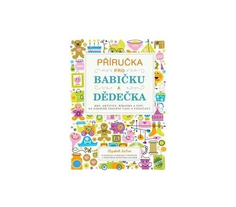 Příručka pro babičku a dědečka