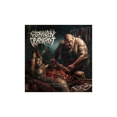 Extermination Dismemberment - Butcher Basement Revamped CD