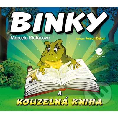 Binky a kouzelná kniha / Binky and the Book of Spells - Marcela Klofáčová