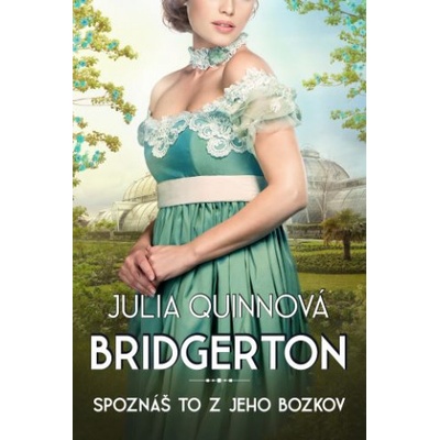 Spoznáš to z jeho bozkov - Julia Quinn