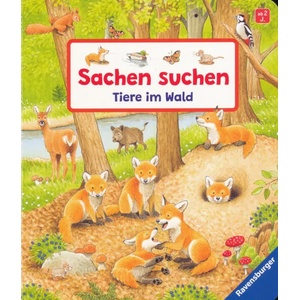 Sachen suchen: Tiere im Wald | Steffen Walentowitz (ISBN: 9783473417483)