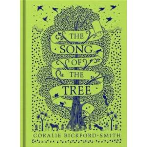 Song of the Tree | Coralie Bickford-Smith (ISBN: 9780241367216)