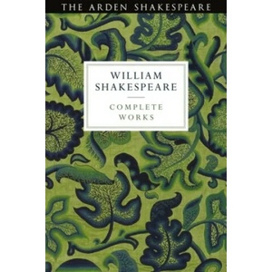 Arden Shakespeare Third Series Complete Works (ISBN: 9781474296366)