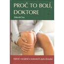 Proč to bolí, doktore