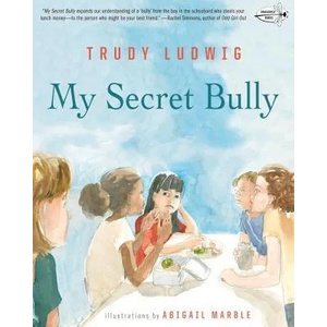My Secret Bully | TRUDY LUDWIG (ISBN: 9780553509403)