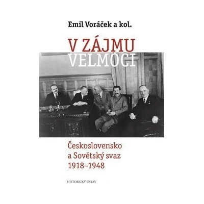 V zájmu velmoci - Emil Voráček