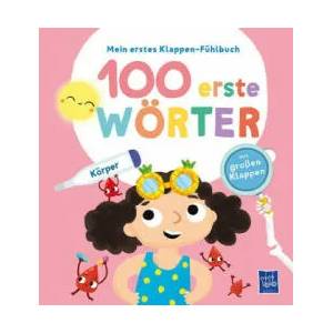 Mein erstes Klappen-Fühlbuch - 100 erste Wörter - Körper | Evgenia Colubeva (ISBN: 9789464228618)