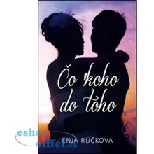 Čo koho do toho - Enja Rúčková