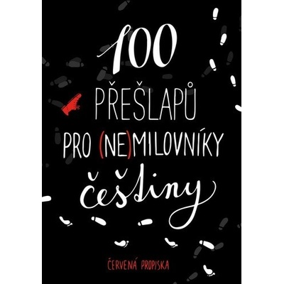 100 přešlapů pro nemilovníky češtiny - Červená propiska