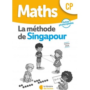 Méthode de Singapour CP - Fichier photocopiable | NEAGOY, MARSHALL CAVENDISH INTERNAT. A, MARSHALL CAVENDISH INTERNAT. A (2019)