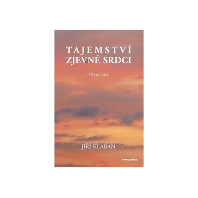 Tajemství zjevené srdci - 1. část