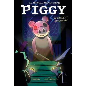 Permanent Detention (Piggy Original Graphic Novel) | Malu Menezes (ISBN: 9781338848243)