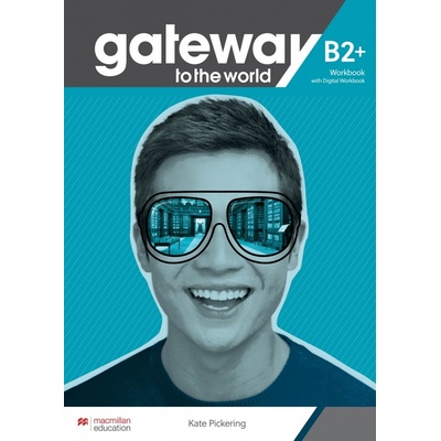Gateway to the world - B2+ Workbook & DWB