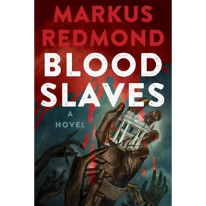 Blood Slaves | REDMOND MARKUS (2025)