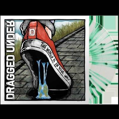 Dragged Under - World is In Your Way Vinyl LP