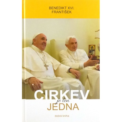 Cirkev je len jedna - Dobrá kniha