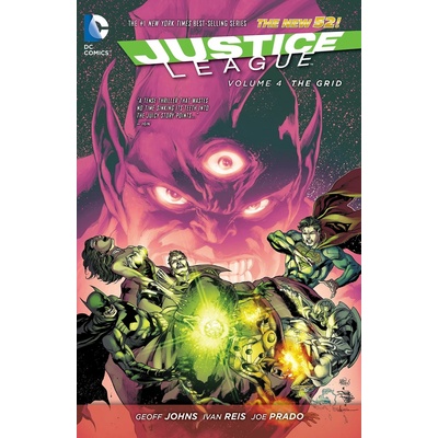 Justice League 4: The Grid - Geoff Johns, Joe Prado (ilustrátor), Andres Guinaldo (ilustrátor), Gene Ha (ilustrátor), Zander Cannon (ilustrátor), Jesús Saíz (ilustrátor), Ivan Reis (ilustrátor)