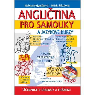 Angličtina pro samouky a jazykové kurzy + 1 CD