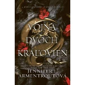 Vojna dvoch kráľovien - Z krvi a popola 4 | Armentroutová Jennifer L (2023)