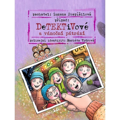 Detektivové a vánoční pátrání - Zuzana Pospíšilová
