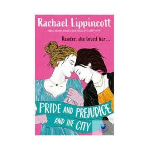 Pride and Prejudice and the City (ISBN: 9781398528581)