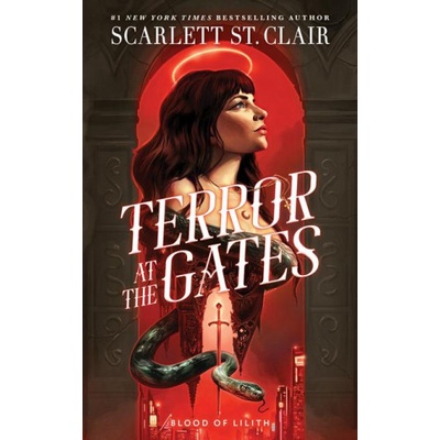 Terror at the Gates | ST CLAIR SCARLETT