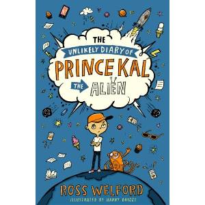 The Unlikely Diary of Prince Kal the Alien | Harry Briggs (ISBN: 9780008544805)