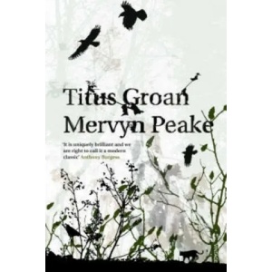 Titus Groan | Mervyn Peake (ISBN: 9780749394929)