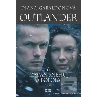 Outlander 6 - Závan snehu a popola - 1. časť