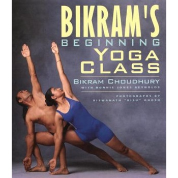 Bikram's Beginning Yoga Class | Bikram Choudhury, Bonnie Jones Reynolds, Julian Goldstein, Biswanath Bisu Ghosh