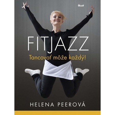 Fitjazz - Tancovať môže každý! - Helena Peerová SK