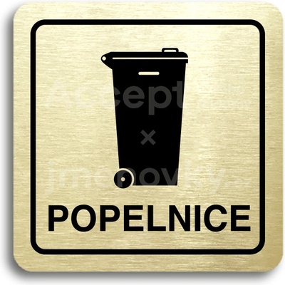 ACCEPT Piktogram popelnice IV - zlatá tabulka - černý tisk